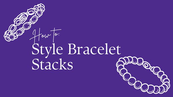 Bracelet Stack Styling